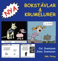 Nya Bokstävlar & Krumelurer; Jens Svensson, Cai Svensson; 2023