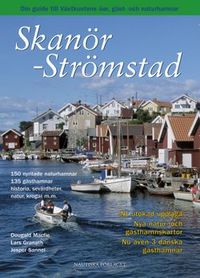 Skanör - Strömstad : din guide till Västkustens öar, gäst- och naturhamnar; Lars Granath, Dougald Macfie, Jesper Sannel, Joakim Lannek; 2008