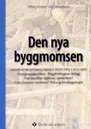 Den nya byggmomsen : omvänd skattskyldighet från den 1 juli 2007; Håkan Larsson, Lars Samuelsson; 2007