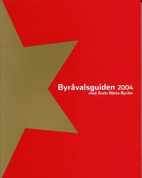Byråvalsguiden 2004 : med Årets Bästa Byråer; null; 2004