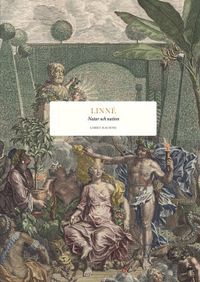 Linné: Natur och nation; Lisbet Rausing; 2024