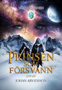 Prinsen som försvann; Johan Arvidsson; 2022