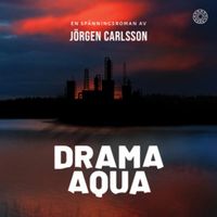 Drama Aqua; Jörgen Carlsson; 2023