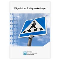 Vägmärken & vägmarkeringar; Sveriges trafikutbildares riksförbund, Sveriges trafikskolors riksförbund; 2023