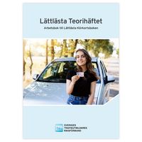Lättlästa Teorihäftet; Sveriges trafikutbildares riksförbund, Sveriges trafikskolors riksförbund; 2024