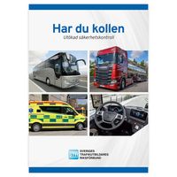 Har du kollen : utökad säkerhetskontroll; Sveriges trafikutbildares riksförbund, Sveriges trafikskolors riksförbund; 2024