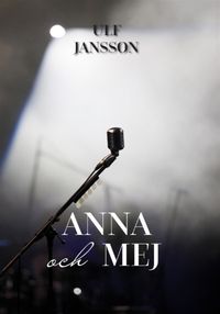 Anna och Mej; Ulf Jansson; 2022