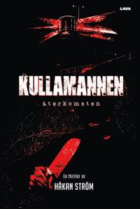 Kullamannen återkomsten; Håkan Ström; 2023