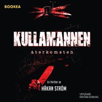 Kullamannen återkomsten; Håkan Ström; 2023
