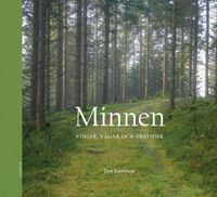 Minnen : stigar, vägar och årstider; Jan Larsson; 2024