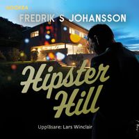 Hipster Hill; Fredrik S Johansson; 2024