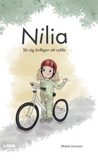 Nilia lär sig äntligen att cykla; Marie Jansson; 2024