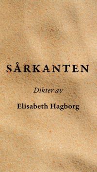 Sårkanten
                E-bok; Elisabeth Hagborg; 2024