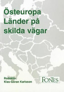 Östeuropa. Länder på skilda vägar.; Klas-Göran Karlsson; 1999