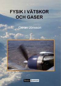Fysik i vätskor och gaser; Göran Jönsson; 2009