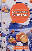 Barn, ungdomar och vuxna med Asperger syndrom; Christopher Gillberg; 1997
