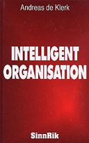 Intelligent organisation; Andreas De Klerk; 1996