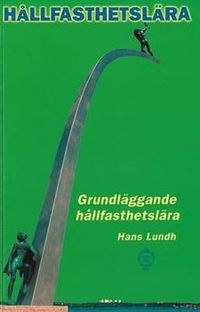 Grundläggande hållfasthetslära; Hans Lundh; 2000
