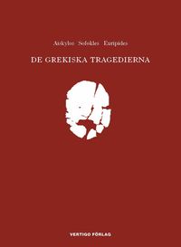 De grekiska tragedierna; Aischylos; 2002