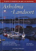 Arholma-Landsort; Lars Granath, Lars Hässler; 2001