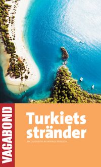 Turkiets stränder; Mikael Persson; 2004