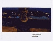 Målningar; Ebba Jordelius; 2006