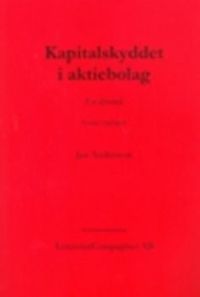Kapitalskyddet i aktiebolag  En lärobok; Jan Andersson; 2005