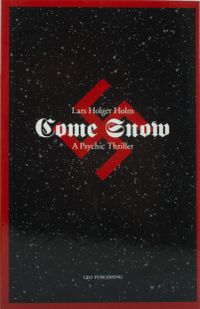 Come Snow - A Psychic Thriller; Lars Holger Holm; 2006