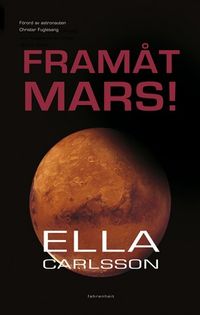 Framåt Mars!; Ella Carlsson; 2006