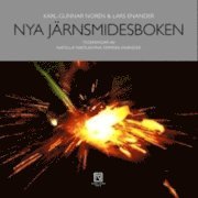 Nya järnsmidesboken; Karl-Gunnar Norén, Lars Enander; 2008
