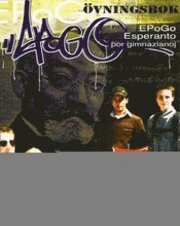EPoGo Esperanto por gimnazianoj Övningsbok; Folke Wedlin, Kjell Randehed, Christer Lörnemark, Lars Forsman; 2005