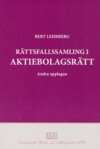 Rättsfallssamling i aktiebolagsrätt; Bert Lehrberg; 2008