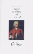 Linné på Öland och i vår tid; Anders Johansson; 2006
