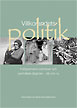 Villkorandets politik : fattigdomens premisser och samhällets åtgärder - då och nu; Hans Swärd, Marie-Anne Egerö; 2008