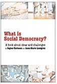 What is social democracy? : A book about ideas and challenges; Ingvar Carlsson, Anne-Marie Lindgren; 2008