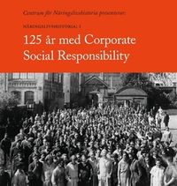 AVAKTIVERAD 125 år med Corporate Social Responsibility; David Östlund, Karolina Windell, Anders Johansson, Hans De Geer; 2017