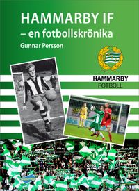 Hammarby IF : en fotbollskrönika; Gunnar Persson; 2011