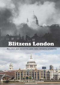 Blitzens London; Tomas Gustavsson; 2013
