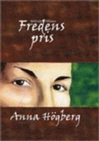 Fredens Pris; Anna Högberg; 2009