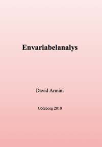 Envariabelanalys; David Armini; 2010