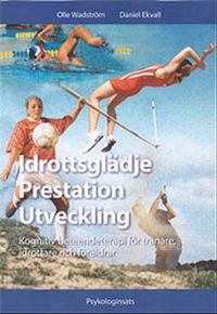 Idrottsglädje Prestation Utveckling; Olle Wadström, Daniel Ekvall; 2013