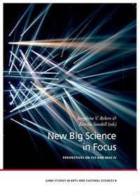 New Big Science in Focus; Josephine V. Rekers, Kerstin Sandell; 2016