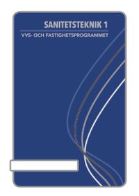 BokGym Sanitetsteknik 1, bok; Rickard Andersson; 2018