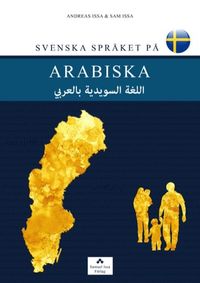 Svenska språket på arabiska; Andreas Issa, Sam Issa; 2015