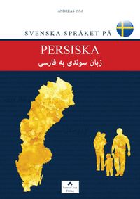 Svenska språket på persiska; Andreas Issa; 2016