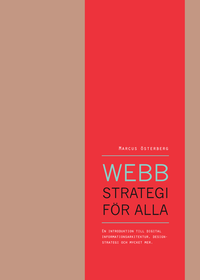 Webbstrategi för alla; Marcus Österberg; 2016