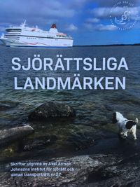 Sjörättsliga landmärken; Johan Schelin; 2018