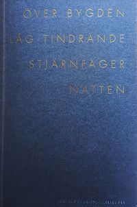 Över bygden låg tindrande stjärnfager natten; Fredrik Höglund, Johan Andersson; 2018