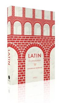 Latin : en introduktion; Andreas Nordin; 2017
