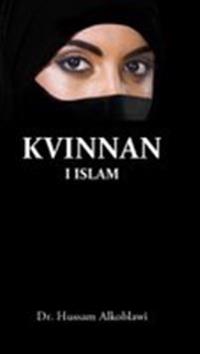 Kvinnan i Islam; Hussam Alkoblawi; 2016